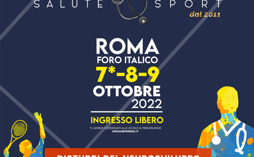 Tennis&Friends: 7-8-9 Ottobre 2022 al villaggio del Foro Italico di Roma